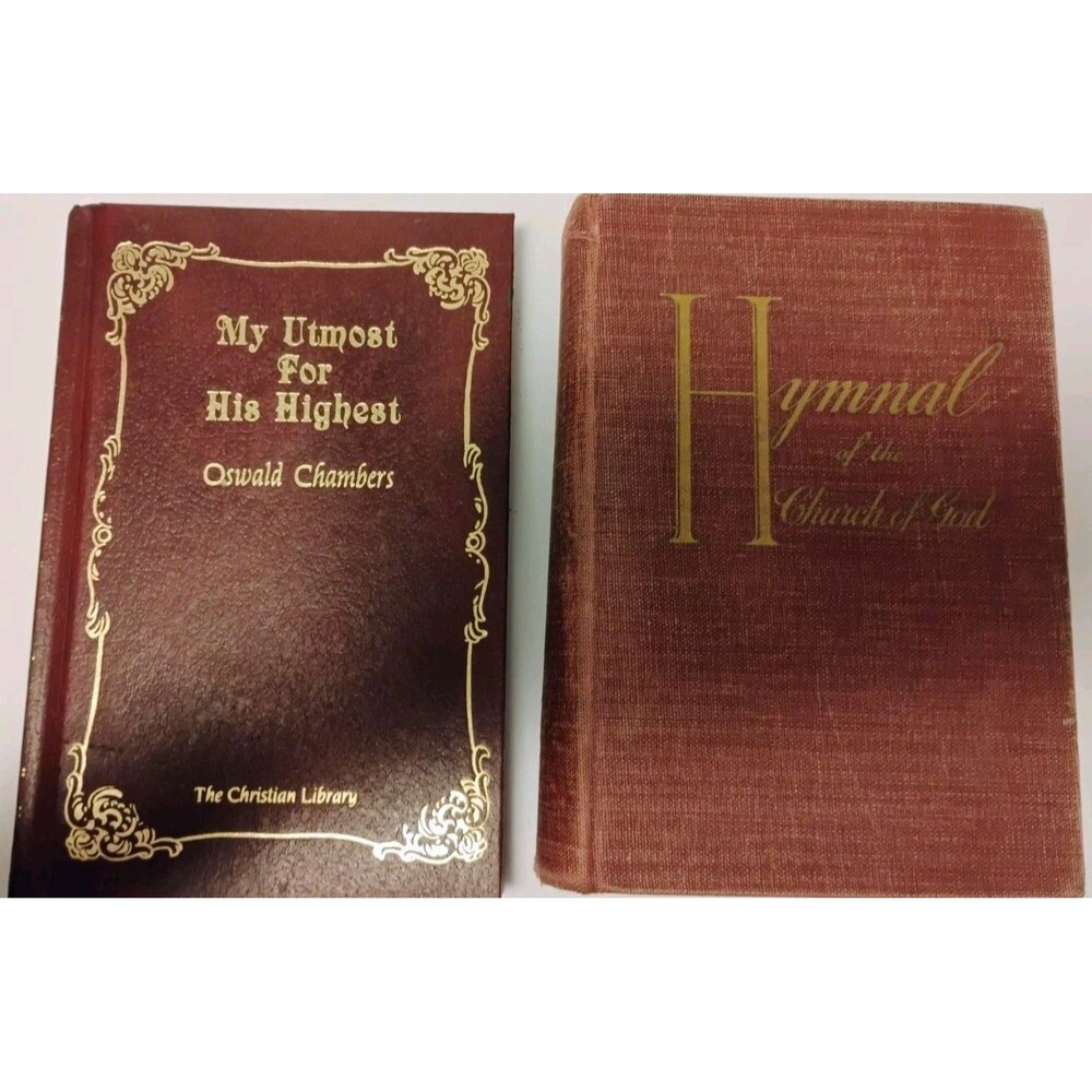 2 Vtg Religious Books Hymnal of the Church of God & My Utmost for His Highest